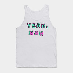 Yeah, Nah Tank Top